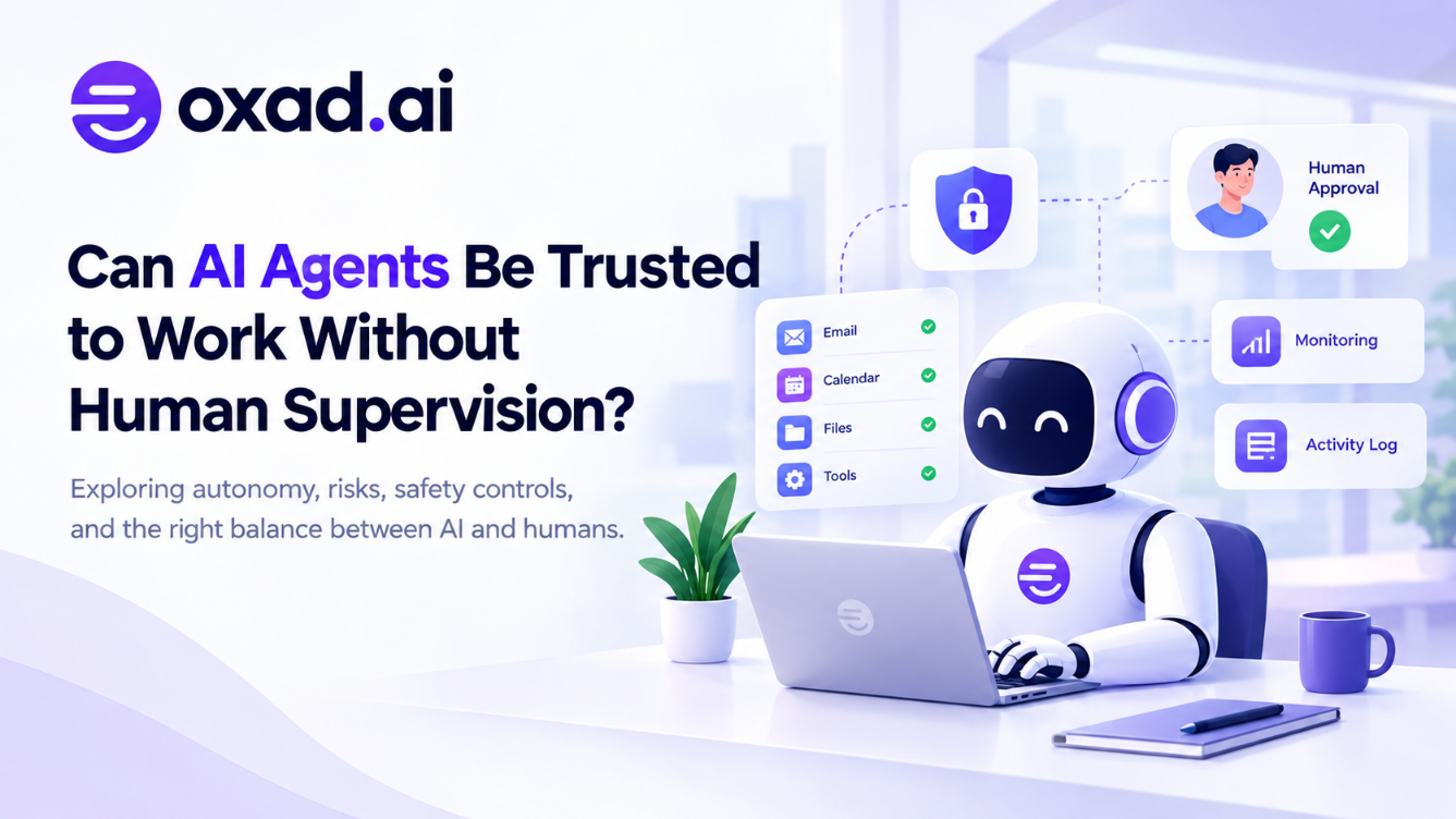 Can AI agents be trusted to work without human supervision?